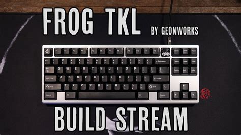 Geonworks FROG TKL Mechanical Keyboard Build Stream - Gateron Hippos ...