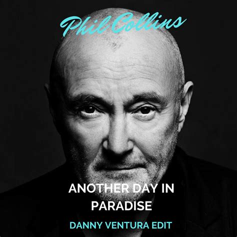 Another Day In Paradise (Danny Ventura Edit) by Phil Collins | Free ...