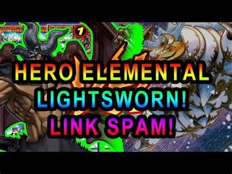 HERO ELEMENTAL LIGHTSWORN! LINK DECK IN ACTION! SPAM LINK MONSTERS ...