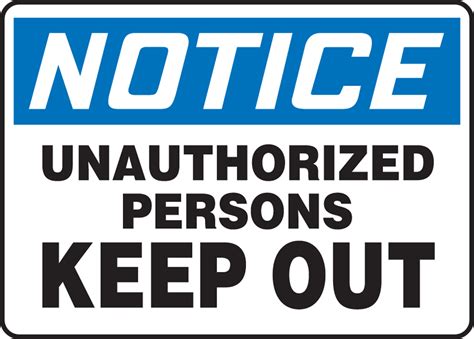 Unauthorized Person Keep Out Admittance & Exit OSHA Notice Safety Sign