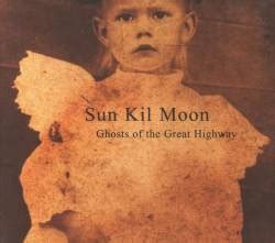 Sun Kil Moon Ghosts of the Great Highway (Album)- Spirit of Rock ...