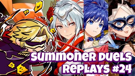 [FEH] Summoner Duels Replays #24 - YouTube