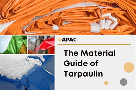 The Material Guide of Tarpaulin - APAC