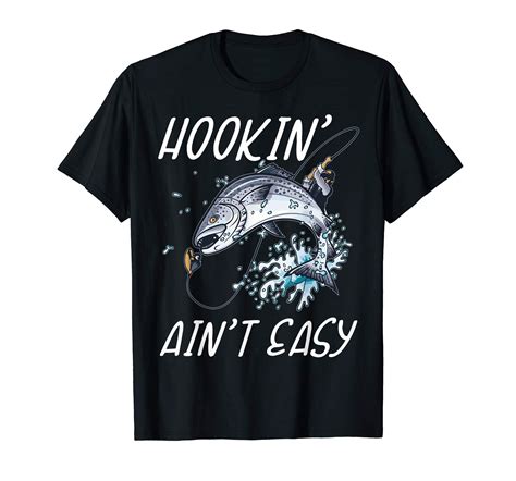 Hookin' Ain't Easy-Funny Fishing T Shirt For Men Women