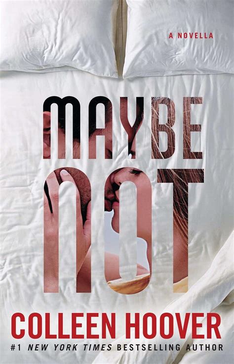 Maybe Not: A Novella by Colleen Hoover (English) Paperback Book Free ...