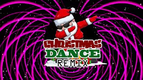 Christmas Dance Music Remix - YouTube