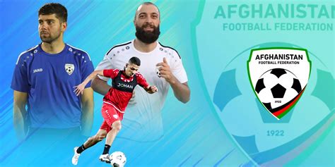 Analysing the Afghanistan squad for the FIFA World Cup Qualifiers