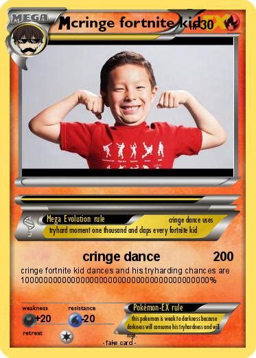 Pokémon cringe fortnite kid - cringe dance - My Pokemon Card