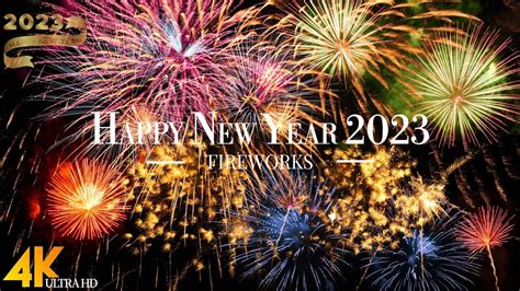 Happy New Year 2023 4K - Firework Sound | Colorful Firework Display ...