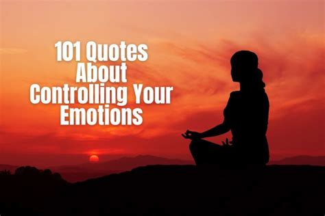 101 Quotes About Controlling Your Emotions - Lets Learn Slang