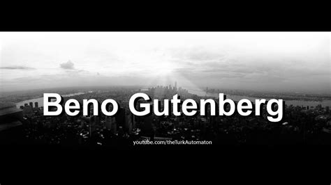 How to pronounce Beno Gutenberg in German - YouTube