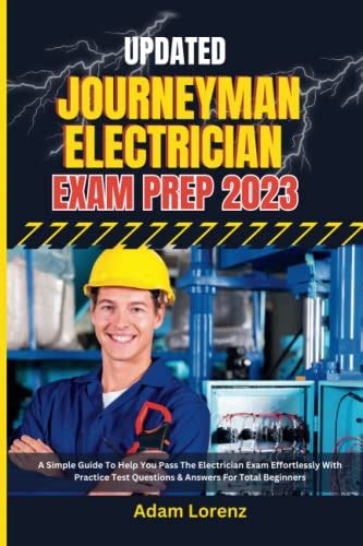 UPDATED JOURNEYMAN ELECTRICIAN EXAM PREP 2023: A Simple Guide To Help ...