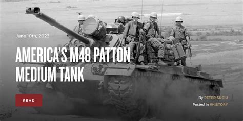 America’s M48 Patton Medium Tank | The Armory Life Forum