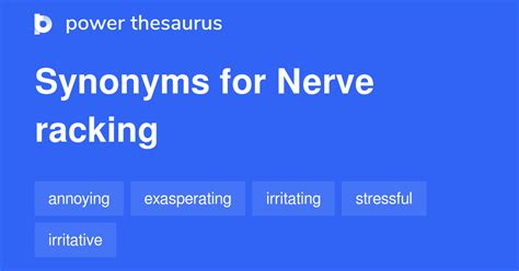 Nerve Racking synonyms - 17 Words and Phrases for Nerve Racking