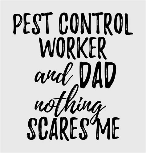 Pest Control Worker Dad Funny Gift Idea for Father Gag Joke Nothing ...