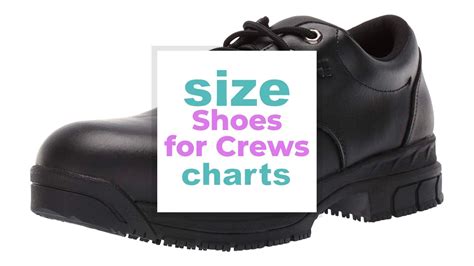 Shoes for Crews Size Chart for Men and Women's Work Shoes