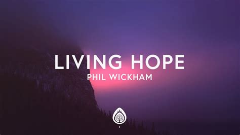 Phil Wickham - Living Hope (Lyrics) Chords - Chordify