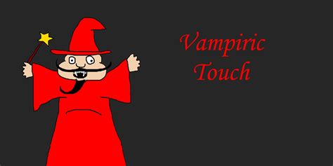 Vampiric Touch 5e: A Spell That Truly Sucks — Caverns & Creatures