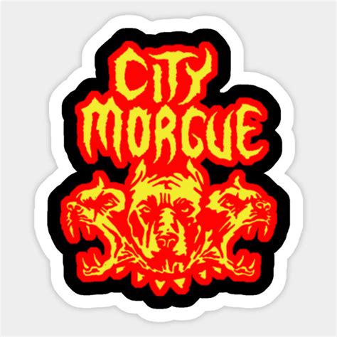 City Morgue - City Morgue - Sticker | TeePublic