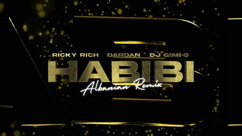 Habibi (Albanian Remix) - Ricky Rich & Dardan