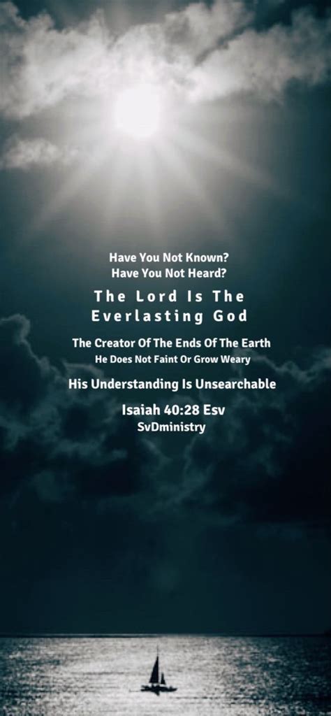 The Lord is the Everlasting God | Bible verses isaiah, Isaiah 40 28 ...