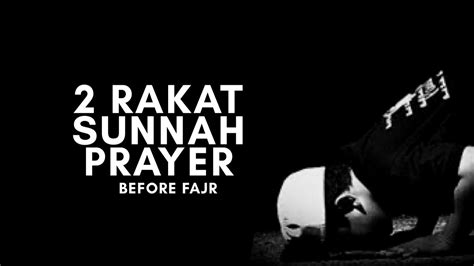 How to perform 2 RAKAT SUNNAH PRAYER before FAJR namaz - YouTube