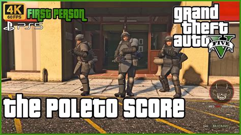 GTA V - Mission 38: The Poleto Setup & Score [First Person Playthrough ...