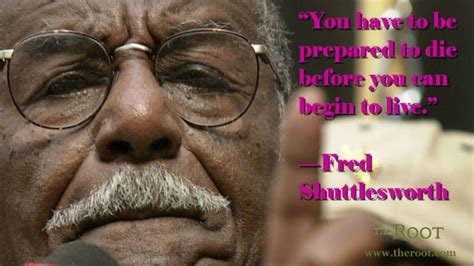 Quote of the Day: Fred Shuttlesworth on Living Freely