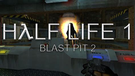 Half-Life 1 - Act 5: Blast Pit #2 Walkthrough (1080p/60fps/Pc) - YouTube