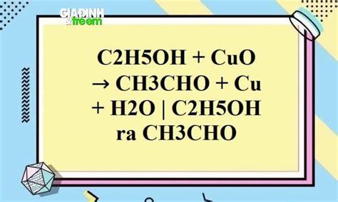 Ancol etylic ra andehit axetic - Chất hóa học thông dụng