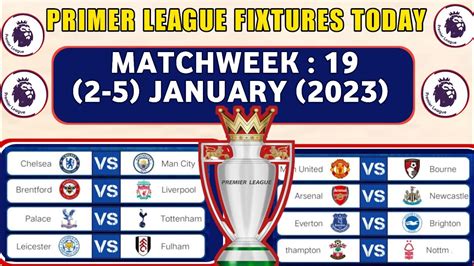 EPL Fixtures Today - Matchweek 19 - English Premier League Fixtures ...