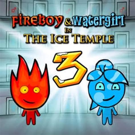 Fireboy And Watergirl 3 In The Ice Temple | Play Unblocked Games on Ubg4all