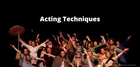 Acting Techniques to Build a Believable Character - Films On A Shoestring