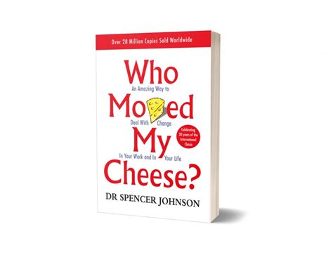 Who moved my cheese By Spencer Johnson 978-0399144462