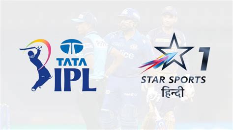 Star Sports 1 Hindi ranks highest in M15+ ABU category owing to IPL ...