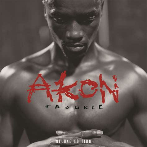 Akon - Trouble (Deluxe Edition) | SoMuZay