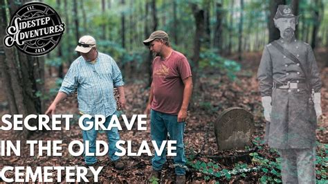 Union Soldiers Body Was HIDDEN In Old Slave Cemetery | Boddie ...