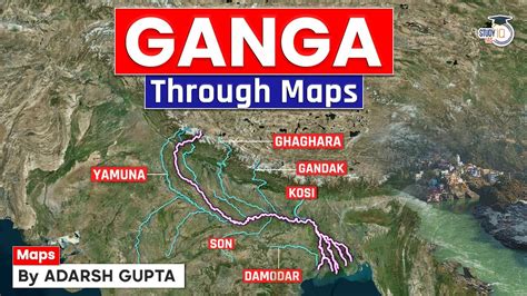 Ganga River System Through Map | Tributaries of Ganga | UPSC Prelims ...