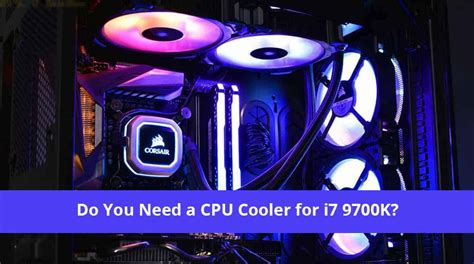 Best Cpu Cooler For i7 9700k [Latest Review in 2021] - TechTrendsPro