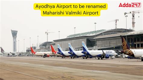 Ayodhya Airport to be renamed Maharishi Valmiki Airport