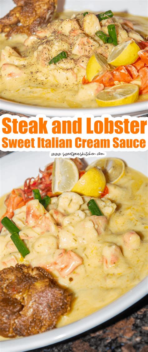 Steak and Lobster with Sweet Italian Cream Sauce - Sweet Pea's Kitchen