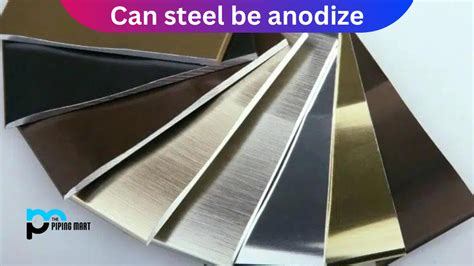 Can Steel be Anodize? An Overview