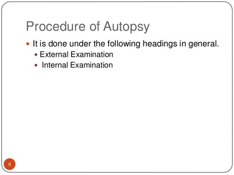 Procedure of autopsy