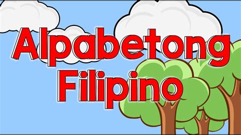 Alpabetong Filipino SONG - YouTube