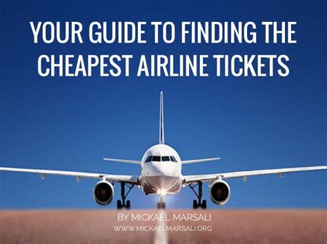 Your Guide to Finding the Cheapest Airline Tickets