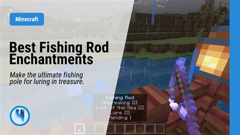 Best Minecraft Fishing Rod Enchantments | High Ground Gaming