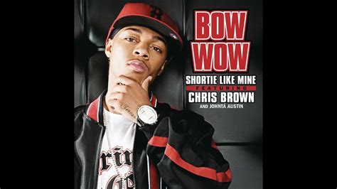 Bow Wow Feat. Chris Brown & Johnta Austin - Shortie Like Mine (Official ...