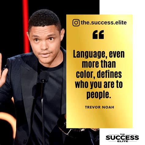 20 Trevor Noah Quotes About Life and Self-Determination | Life quotes ...