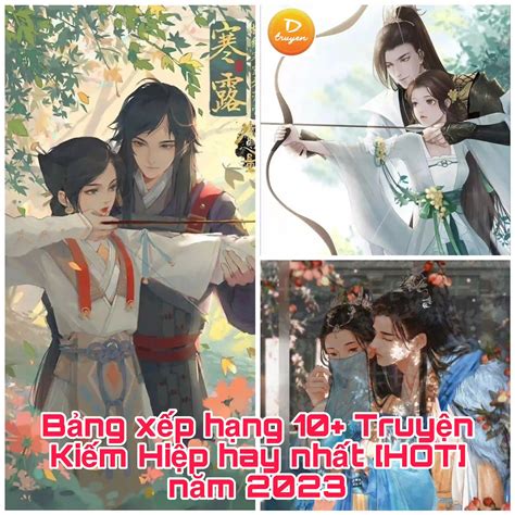 Bảng xếp hạng 10+ Truyện Kiếm Hiệp hay nhất [HOT] năm 2023