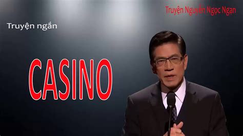 Nghe Ke Chuyen Casino Nguyen Ngoc Ngan - plussocal